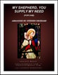 My Shepherd, You Supply My Need (for SAB) SAB choral sheet music cover
